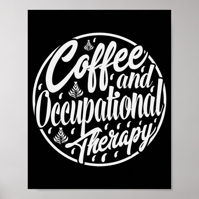 OT-terapi för kaffearbete Poster (Framsidan)