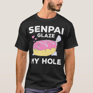 Otaku Ahegao Donut Pun Senpai Ecchi Etchi Hentai F T Shirt
