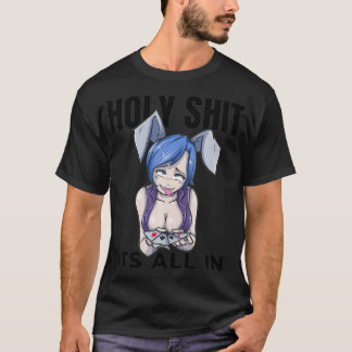 Otaku Ahegao Poker Ecchi Etchi Hentai Lewd Senpai T Shirt