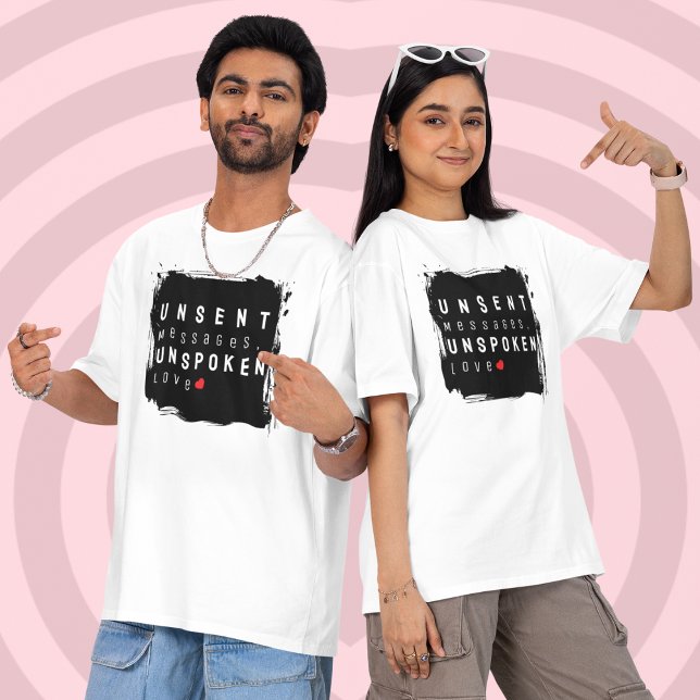 Otalade Kärlek T Shirt (A T-shirt for what was never said, but always felt)