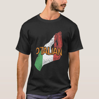 Otalian Funny Italiana Humor Italien St patricks d T Shirt