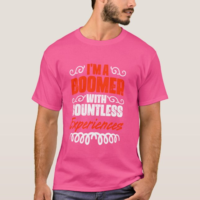 Otaliga upplevelser av de fina Boomers Generation  T Shirt (Framsida)