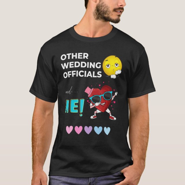Other Wedding Officiants And then there s Me Borin T Shirt (Framsida)