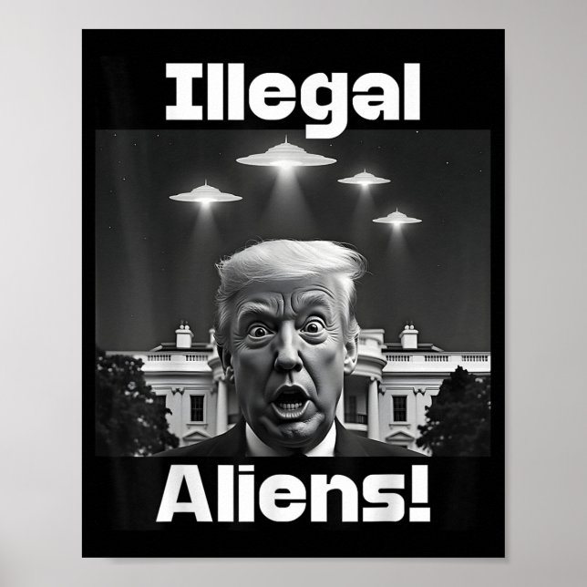 Otillåtna Utomjordingar. Trump Selfie, Alien och U Poster (Framsidan)