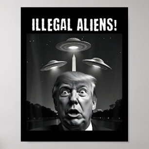 Otillåtna Utomjordingar. Trump Selfie, Alien och U Poster