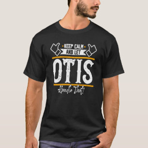 Otis Behålla Lugn och låt Otis hantera detta T Shirt