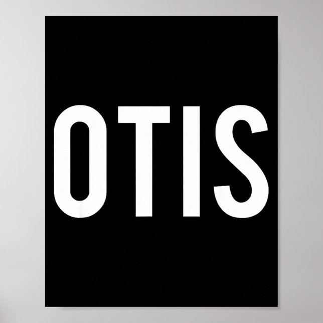 Otis - Cool New Funny Name Fan Gift Tee  Poster (Framsidan)