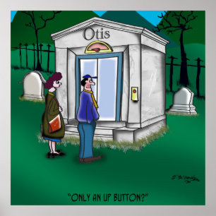 Otis Elevator Mausoleum har endast en upp-knapp Poster
