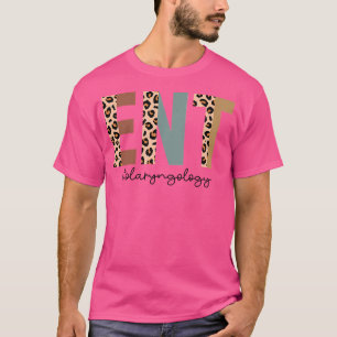 Otolaryngologi Ent Doktor Nurse Ear Nose Throat T Shirt