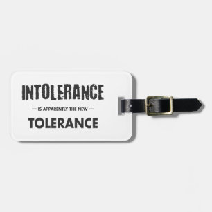 Otolerans är uppenbarligen den nya toleransen bagagebricka