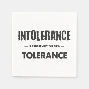 Otolerans är uppenbarligen den nya toleransen pappersservett