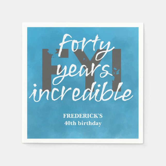 Otroligt 40 år 40-årsdag  pappersservett (Framsidan)
