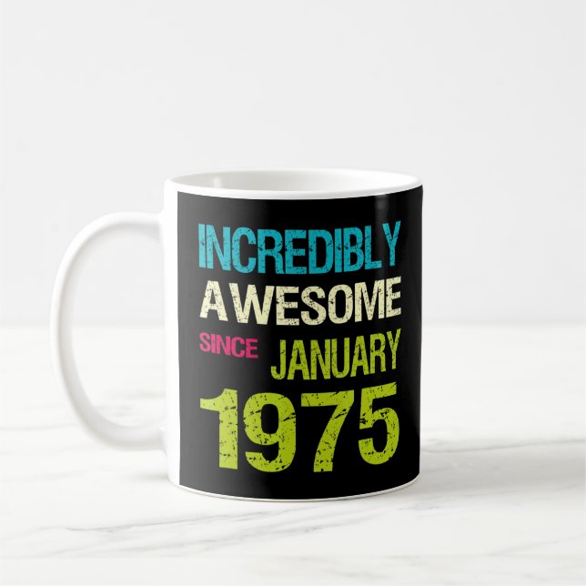 Otroligt Fantastisk sedan januari 1975 Kaffemugg (Vänster)
