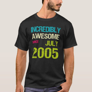 Otroligt Fantastisk sedan juli 2005 T Shirt