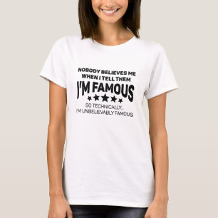 Otroligt stor Berömd T Shirt