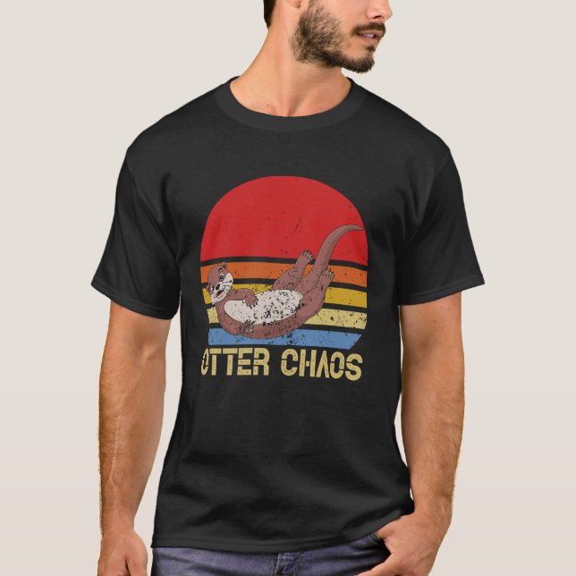 Otter Chaos For Men Women Cute Otter Lover Animal  T Shirt (Framsida)