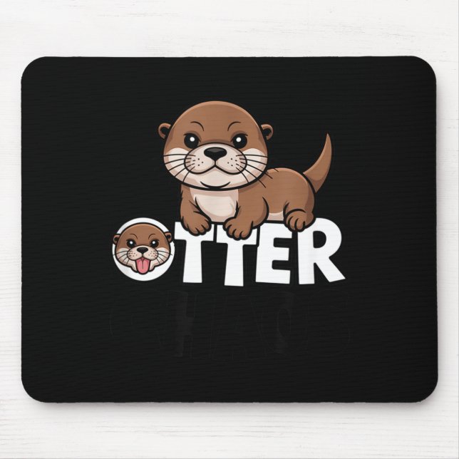 Otter Chaos Funny Animal Lover Cute Pun Sayings Qu Musmatta (Framsidan)