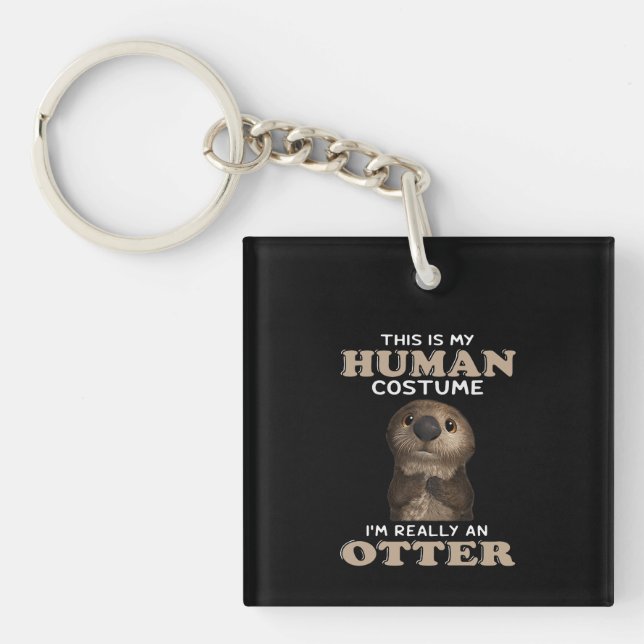 Otter Gift| Min humana dräkt Jag är Verkligen en u (Framsidan)