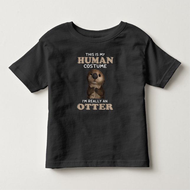 Otter Gift | Min mänskliga dräkt I är Verkligen En T Shirt (Framsida)