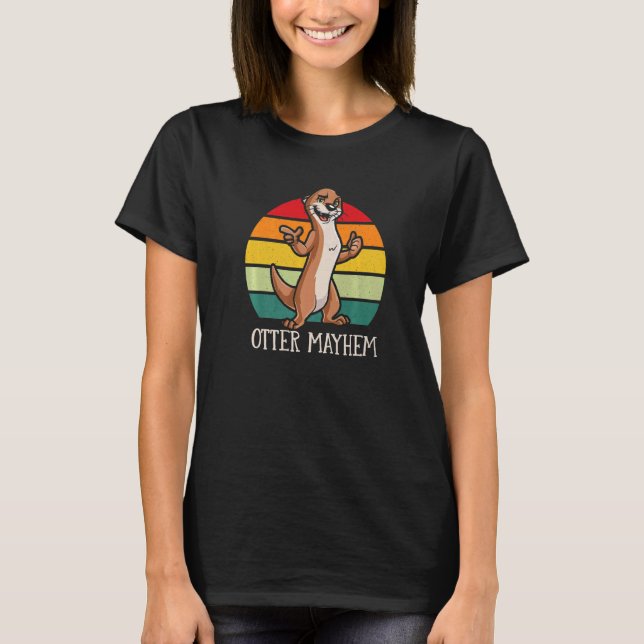 Otter Mayhem  Otter  Humor Sea Otter Animal T Shirt (Framsida)