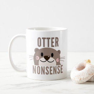 Otter Nonense Funny Coffee Mugg