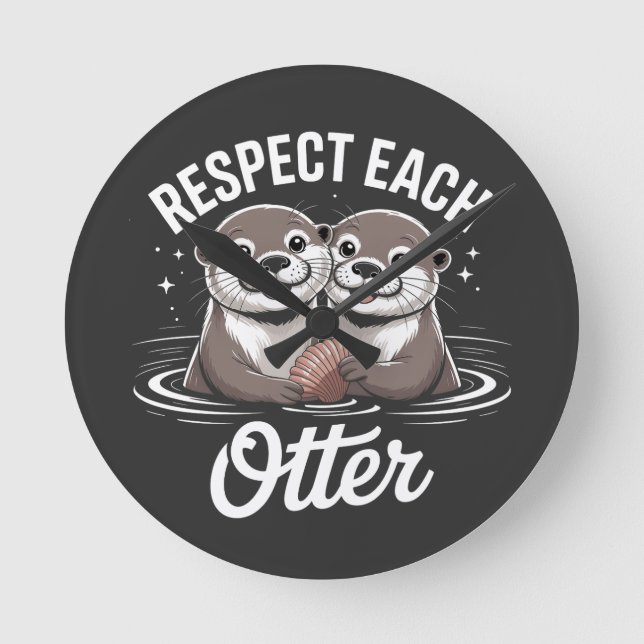 Otter Respect Each Other Funny Rund Klocka (Framsida)