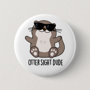 Otter Sight Boy Funny Animal Pun Knapp