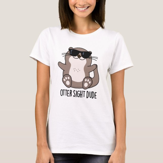 Otter Sight Boy Funny Animal Pun T Shirt (Framsida)