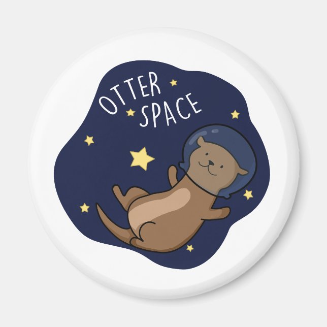 Otter Space Funny Astronaut Otter Pun Magnet (Framsidan)