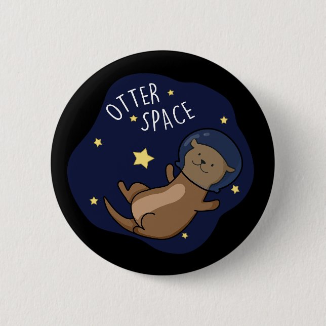 Otter Space Funny Astronaut Otter Pun Mörk BG Knapp (Framsida)