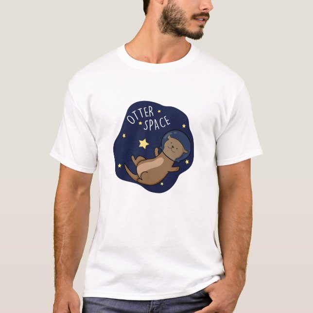 Otter Space Funny Astronaut Otter Pun T Shirt (Framsida)