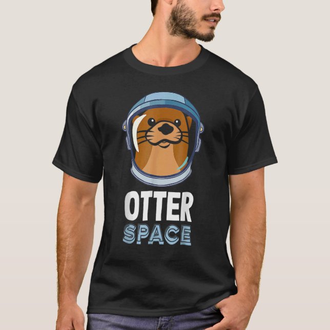Otter Space Otter Fläkt Astronaut Space T Shirt (Framsida)