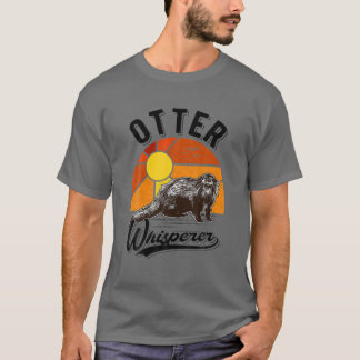 Otter Whisperer Otter T Shirt