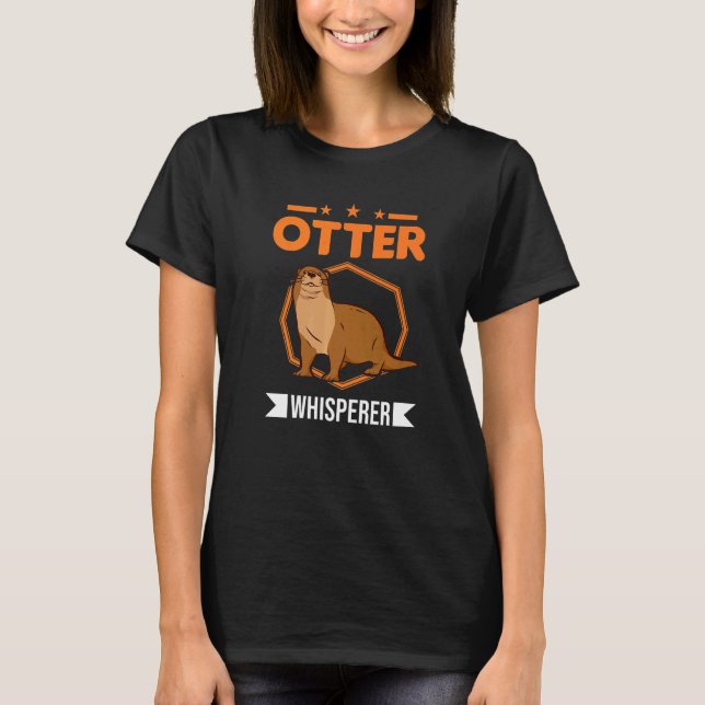 Otter Whisperer T Shirt (Framsida)