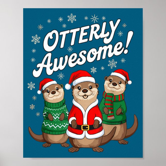 Otterly Awesome! Christmas Otter Design For Holida Poster (Framsidan)