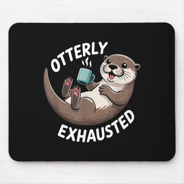 Otterly Exhausted Tired Animal Funny Pun For Otter Musmatta (Framsidan)