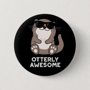 Otterly Fantastisk Funny Animal Otter Pun Mörk BG Knapp