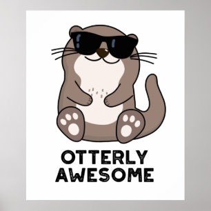 Otterly Fantastisk Funny Animal Otter Pun Poster