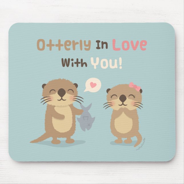 Otterly i Kärlek med dig, Cute Funny Otter Pun Musmatta (Framsidan)