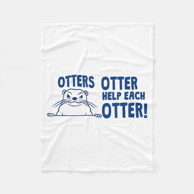 Otters Otter Help Each Otters Funny Saying  Fleecefilt (Framsidan)