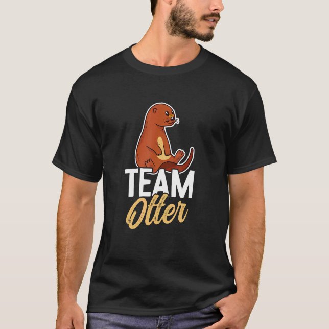 Otters Saying   Otter T Shirt (Framsida)