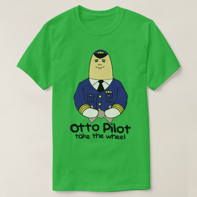 Otto Pilot tar hjulet T Shirt (Design framsida)