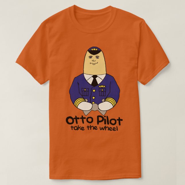 Otto Pilot tar hjulet T Shirt (Design framsida)