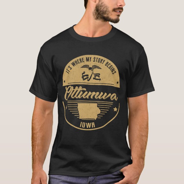 Ottumwa Iowa Det är där min historia börjar T Shirt (Framsida)