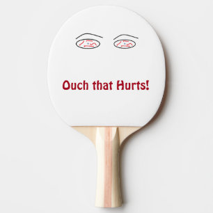 Ouch det men! Paddla Pingisracket