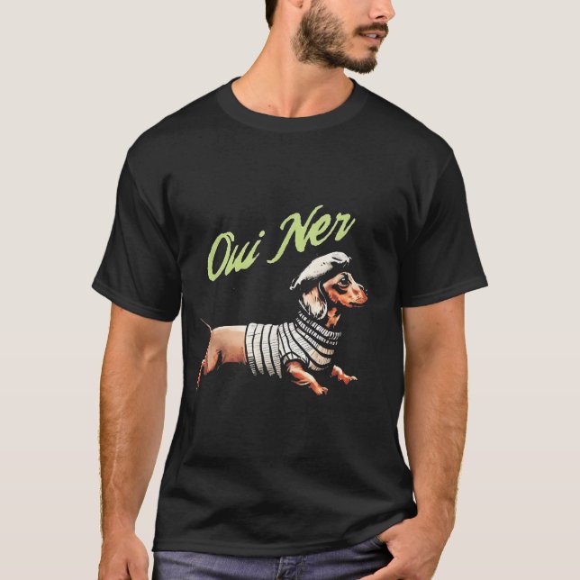 Oui Ner Funny Dachshund Wiener Dog French Humor  T Shirt (Framsida)
