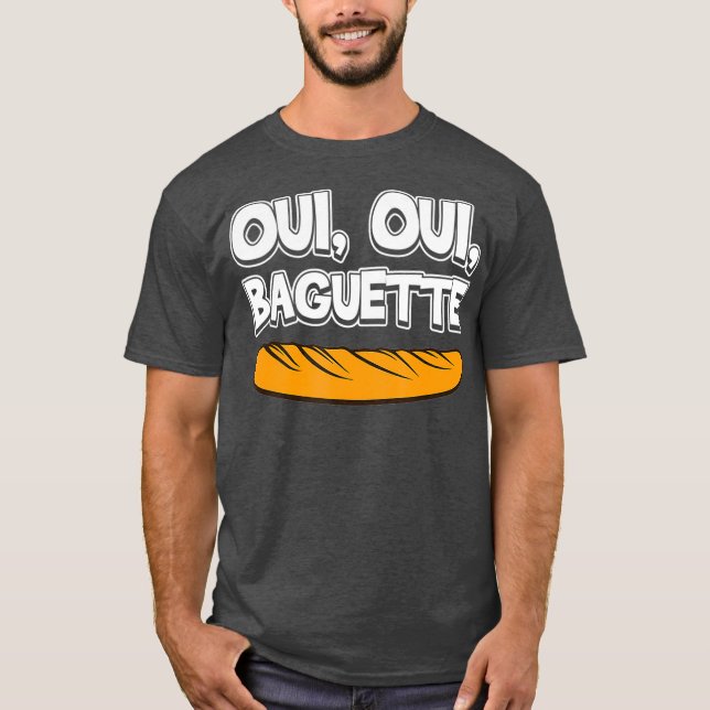 Oui Oui Baguette Coola Fransk Language Pride Gift T Shirt (Framsida)