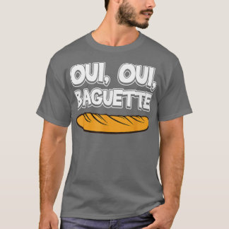 Oui Oui Baguette Coola Fransk Language Pride Novel T Shirt