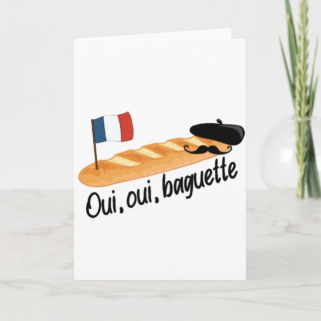 Oui Oui Baguette - Lustigt Fransk Food Helgkort (Framsida)