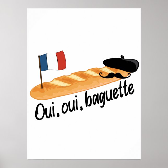 Oui Oui Baguette - Lustigt Fransk Food Poster (Framsidan)